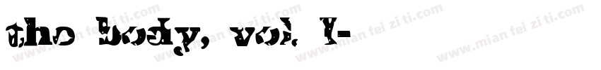 the body, vol. I字体转换